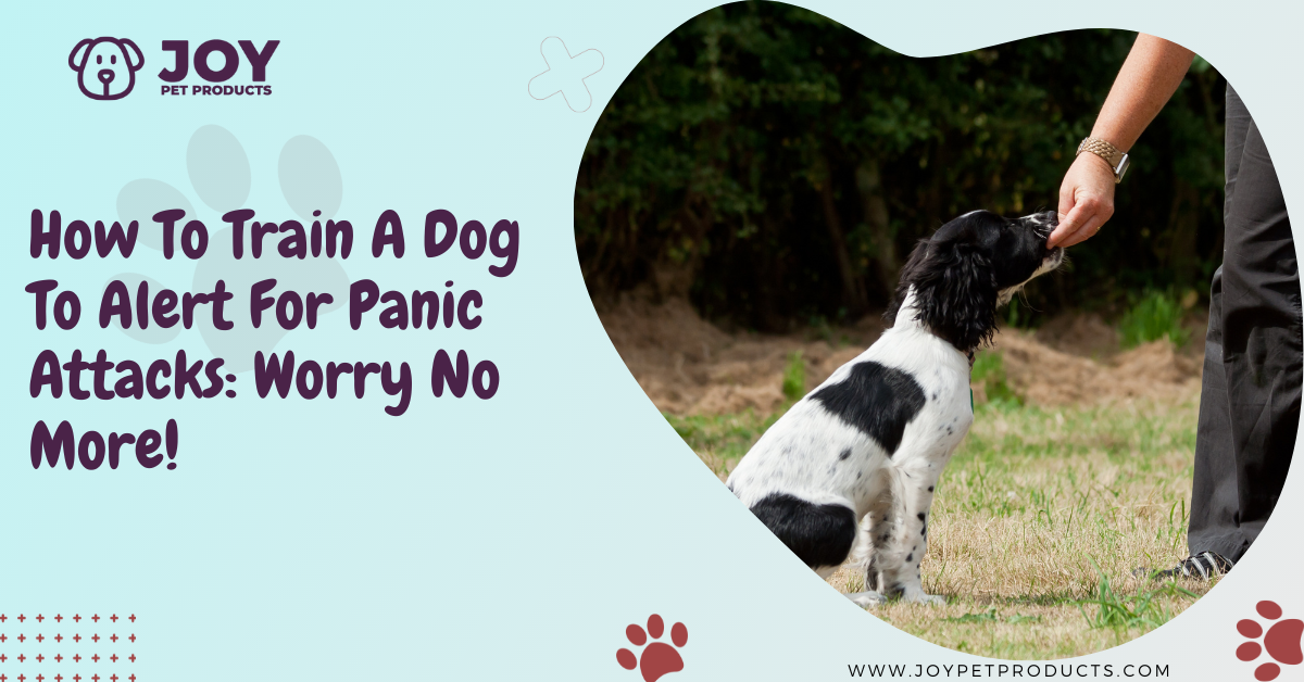 how to train a dog to alert for panic attacks
